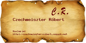 Czechmeiszter Róbert névjegykártya